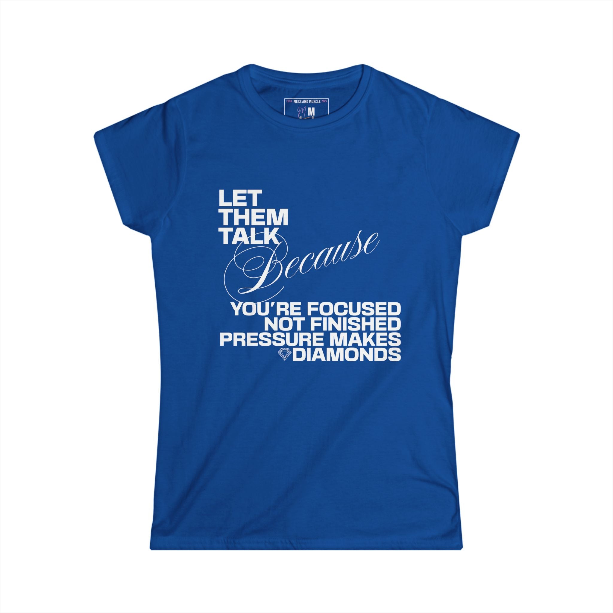 Let Them Talk - Bold Quote T-Shirt Women's Empowerment, Gift for Her, Comfortable Everyday Wear, Perfect for Holidays & Celebrations