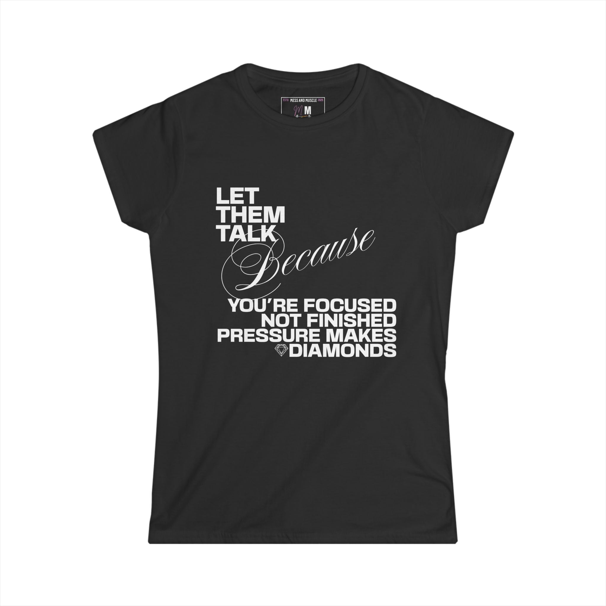 Let Them Talk - Bold Quote T-Shirt Women's Empowerment, Gift for Her, Comfortable Everyday Wear, Perfect for Holidays & Celebrations