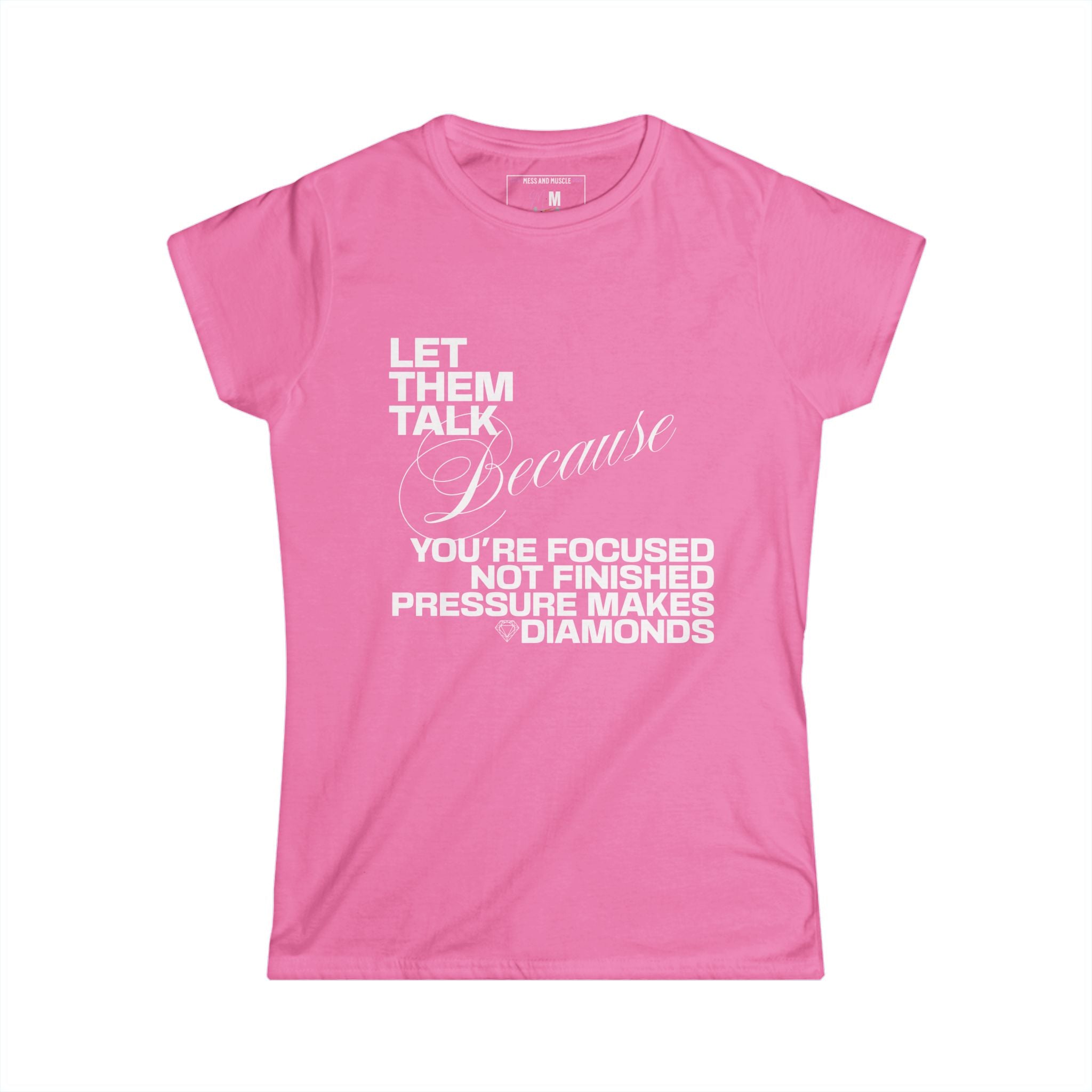Let Them Talk - Bold Quote T-Shirt Women's Empowerment, Gift for Her, Comfortable Everyday Wear, Perfect for Holidays & Celebrations