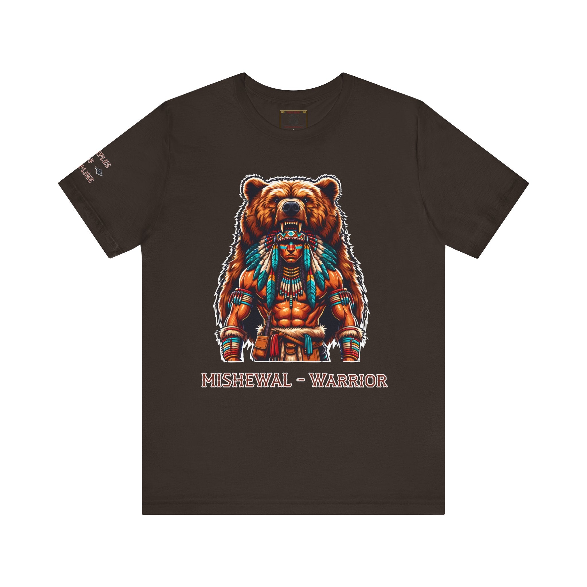 MISHEWAL = WARRIOR. Bear the Legacy. Earn the Strength. - Tee