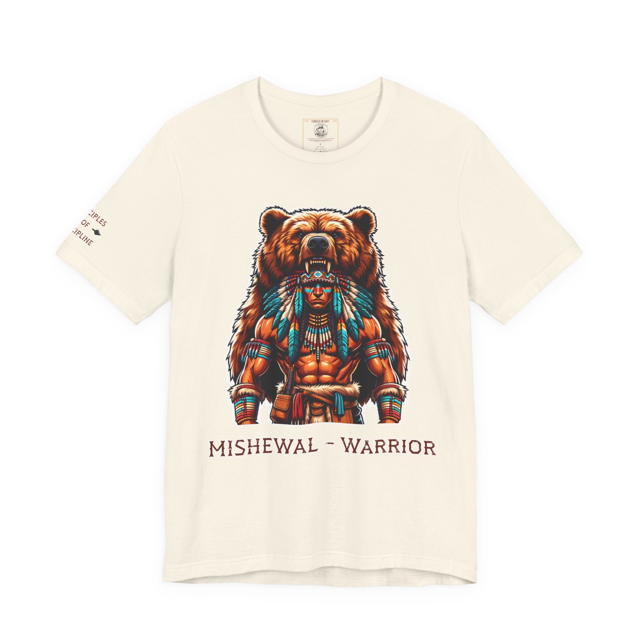 MISHEWAL = WARRIOR. Bear the Legacy. Earn the Strength. - Tee