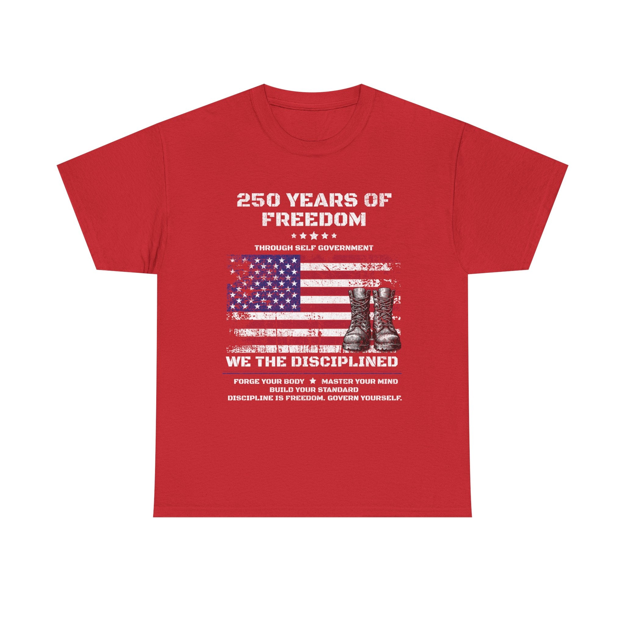 250 Years of Freedom American Flag T-Shirt | Military Boots Discipline