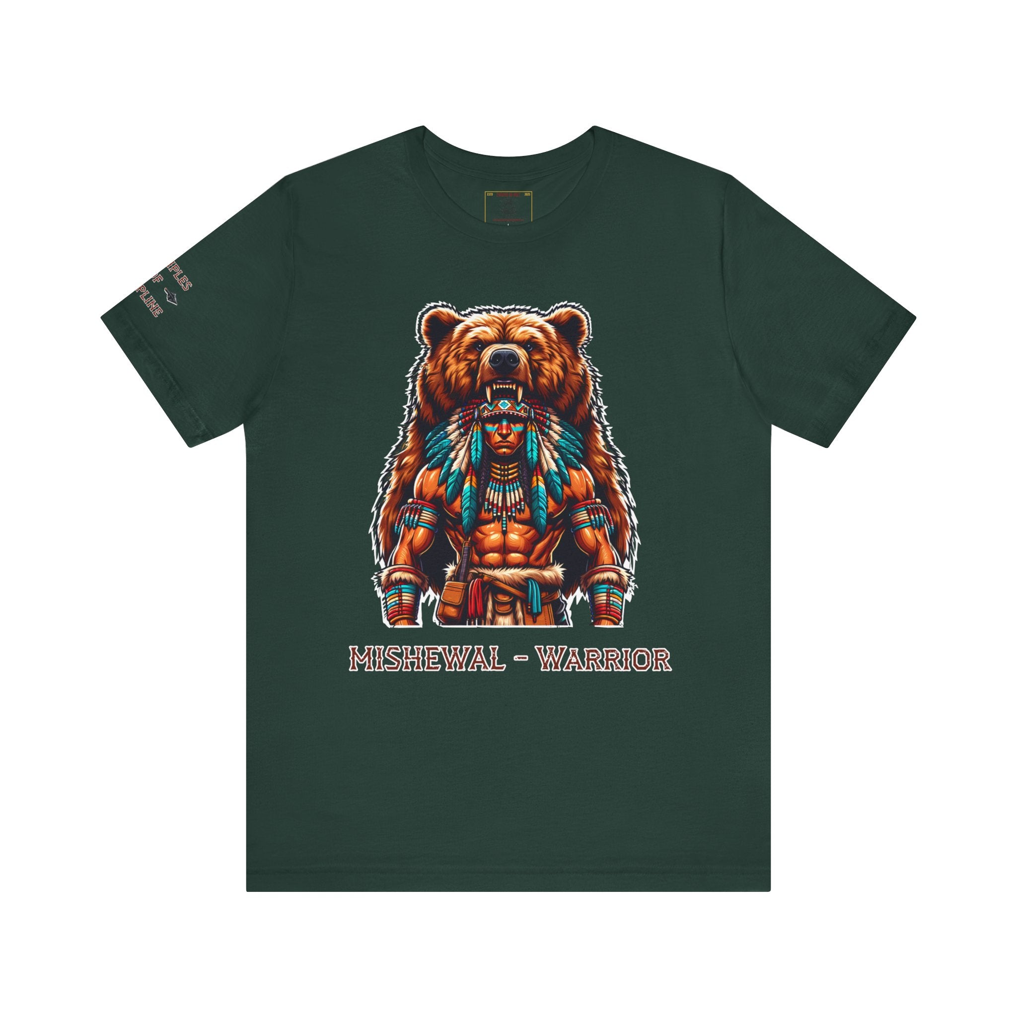 MISHEWAL = WARRIOR.  Bear the Legacy. Earn the Strength. - Tee