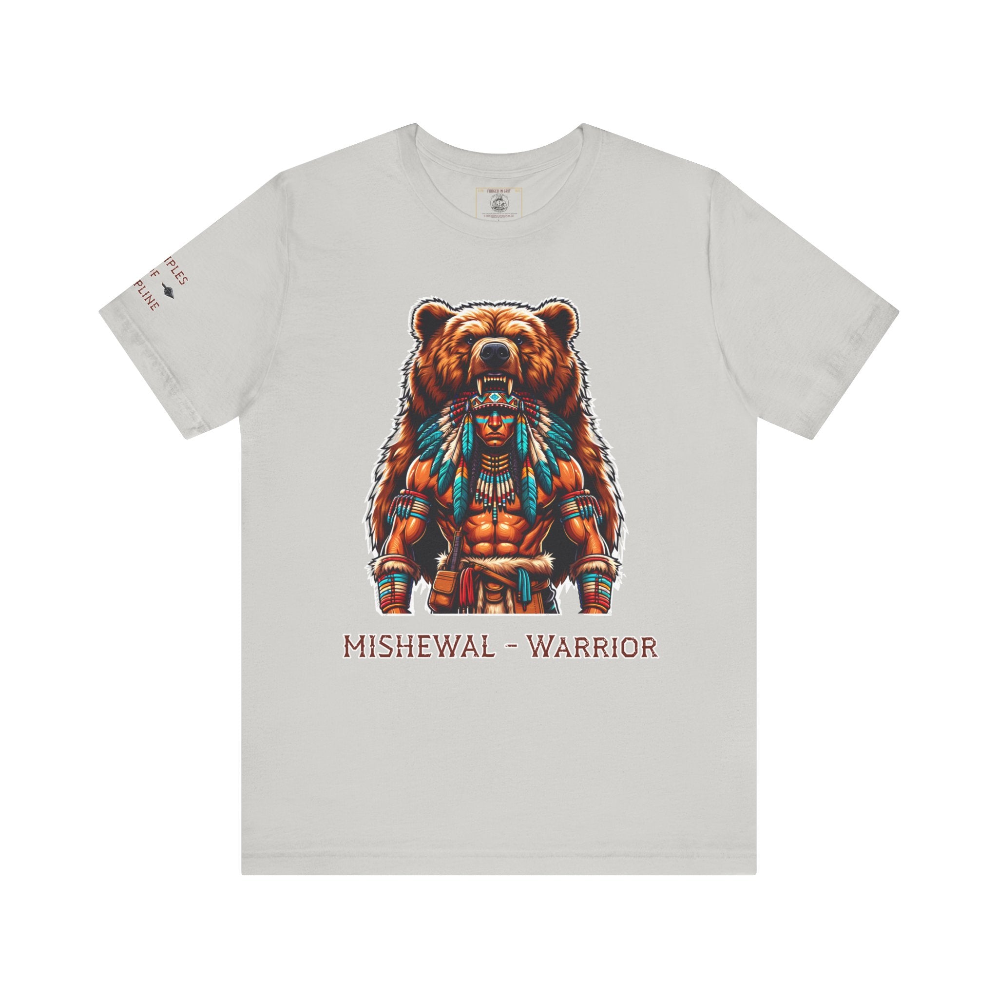 MISHEWAL = WARRIOR.  Bear the Legacy. Earn the Strength. - Tee