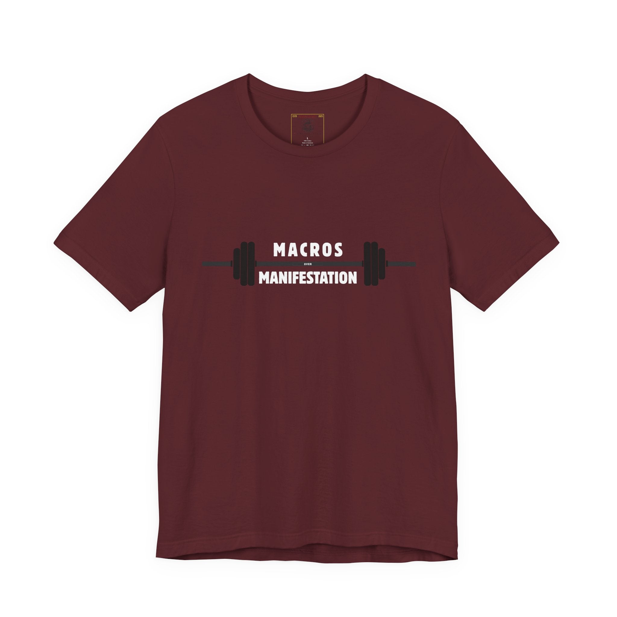Macros over Manifestation - Discipline Fitness Motivational Tee: Gym Shirt, Workout Apparel, Weightlifting Top, Casual Fitness Wear